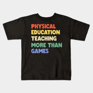 Physical Education Phys Edu Teacher PE Kids T-Shirt